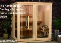The Advantages of Owning a Sauna for Home Use Complete Guide