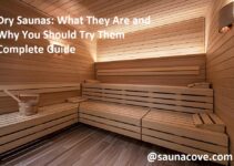 Dry Saunas: What They Are and Why You Should Try Them Complete Guide