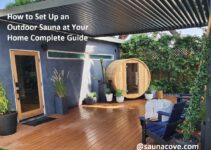 How to Set Up an Outdoor Sauna at Your Home Complete Guide